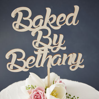 Personalised Baked By Wooden Cake Topper, 3 of 5