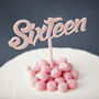 Sixteen Birthday Cake Topper, thumbnail 2 of 7
