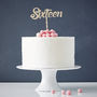 Sixteen Birthday Cake Topper, thumbnail 7 of 7