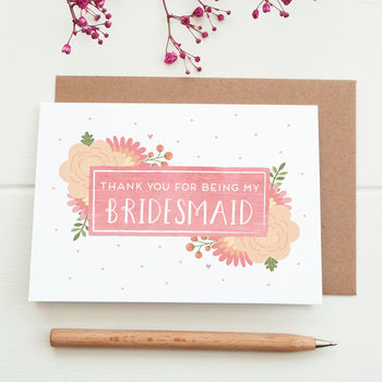 Thank You For Being My Bridesmaid Card, 2 of 8
