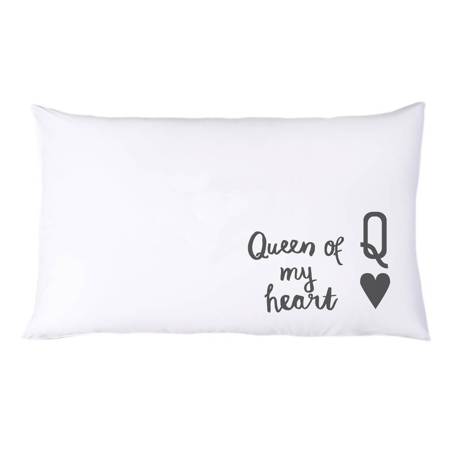 'Queen Of My Heart' Pillowcase By Karin Åkesson Design