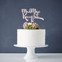 Personalised Calligraphy Wedding Cake Topper, thumbnail 1 of 8