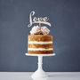 Calligraphy 'Love' Cake Topper, thumbnail 2 of 6
