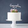 Calligraphy 'Engaged' Cake Topper, thumbnail 1 of 5