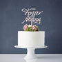Elegant 'Forever And Always' Wedding Cake Topper, thumbnail 1 of 5