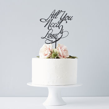 Elegant 'All You Need Is Love' Wedding Cake Topper, 6 of 6