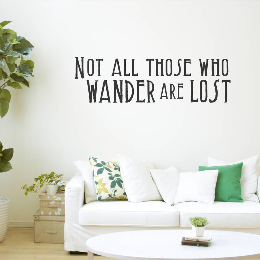 'not all those who wander are lost' vinyl wall sticker by oakdene ...