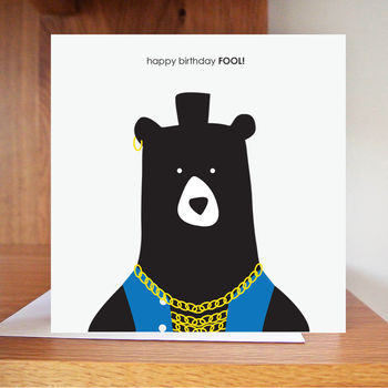 Happy Birthday Fool! Mr T Bear Birthday Card, 3 of 3