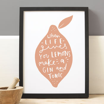 'When Life Gives You Lemons' Gin Print By Old English Company