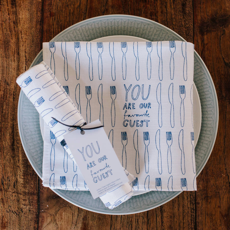 'You Are Our Favourite Guest' Napkin By Karin Åkesson Design