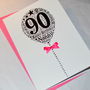 90th Happy Birthday Balloon Sparkle Card, thumbnail 6 of 11