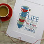 Personalised 'Life Is Like A Tea Cup' Print, thumbnail 2 of 12