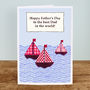 'Sailing Boats' Fathers Day Card, thumbnail 4 of 5