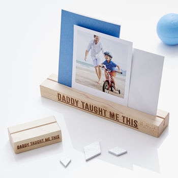 Personalised 'Daddy Taught Me This' Photo Block, 3 of 4