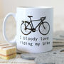I Bloody Love Riding My Bike Cyclists Gift Mug, thumbnail 4 of 7