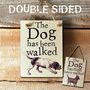 Double Sided Illustrated 'Dog's Been/Not Been Walked, thumbnail 1 of 2