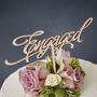 Elegant 'Engaged' Wooden Cake Topper, thumbnail 2 of 4