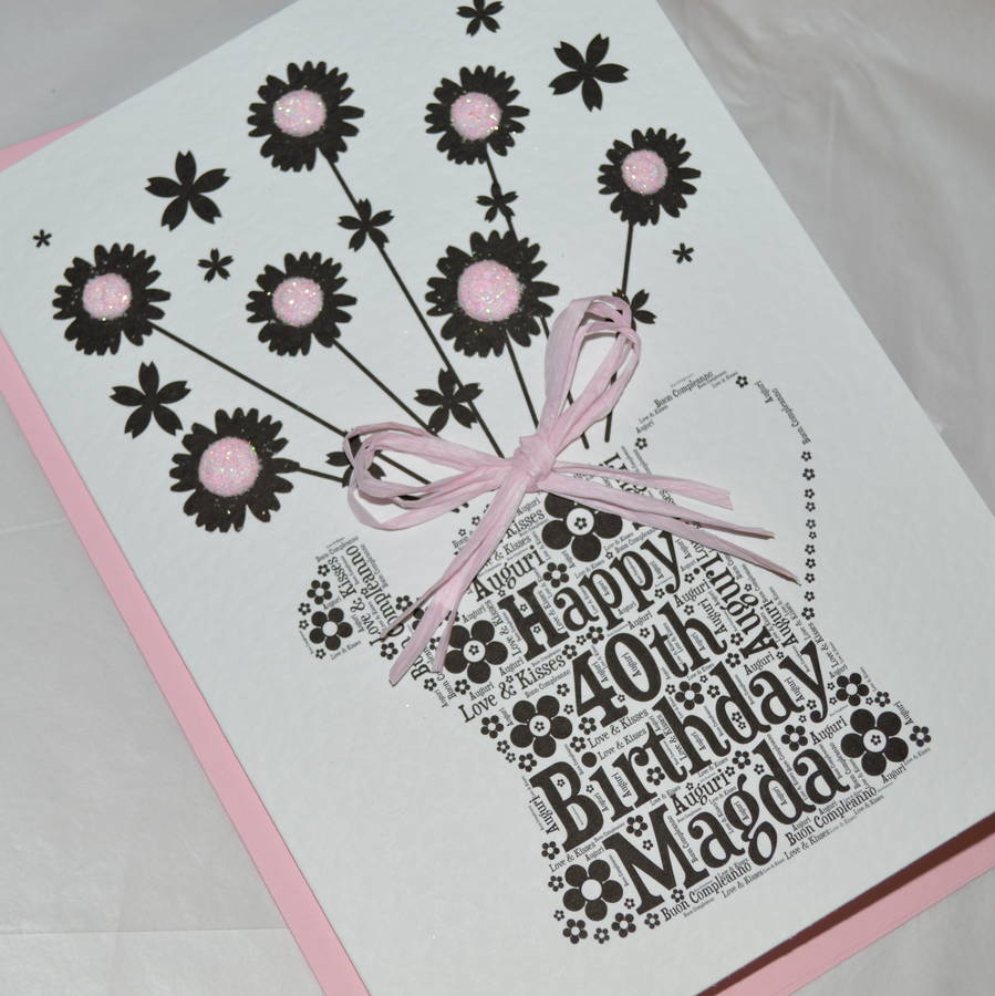 40th Happy Birthday Flower Sparkle Card By Sew Very English