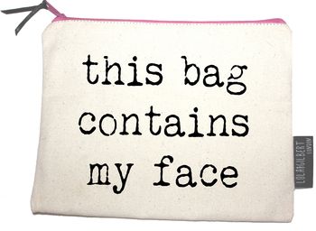 'This Bag Contains My Face' Pouch, 3 of 6