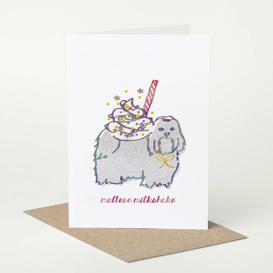 maltese dog 'maltese milkshake' birthday card by pugyeah
