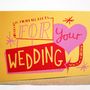 'For Your Wedding' Hand Printed Card, thumbnail 1 of 4