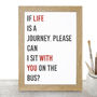 'Sit With You On The Bus' Print, thumbnail 3 of 7