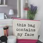'This Bag Contains My Face' Washbag, thumbnail 2 of 5
