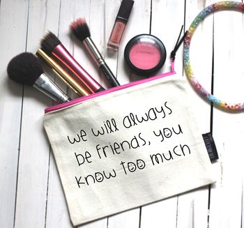 'We Will Always Be Friends' Pouch, 2 of 5