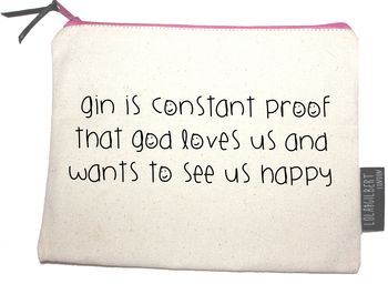 'Gin Is Proof God Loves Us' Pouch, 2 of 4