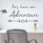 'Let's Have An Adventure' Wall Sticker, thumbnail 3 of 5