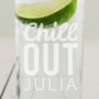 Personalised 'Chill Out' Hi Ball Glass, thumbnail 3 of 5