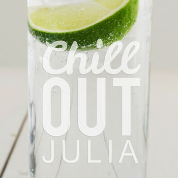 Personalised 'Chill Out' Hi Ball Glass, 3 of 5