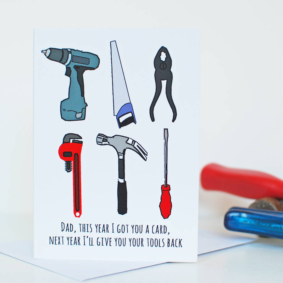 father's day tools card funny by prints of heart | notonthehighstreet.com