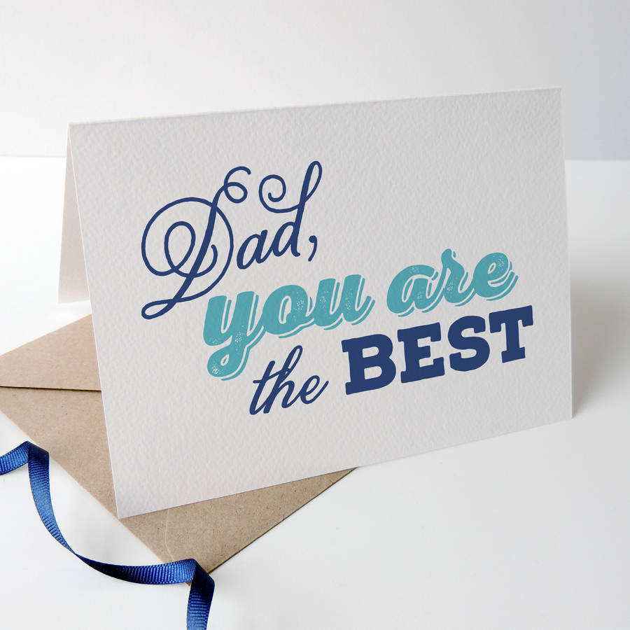 Dad You Are The Best Fathers Day Card By Project Pretty