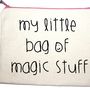 'My Little Bag Of Magic Stuff' Pouch, thumbnail 2 of 5