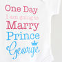 Going To Marry 'Prince George' Bodysuit, thumbnail 2 of 5