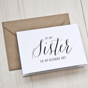 'To My Sister On My Wedding Day' Card, 2 of 2