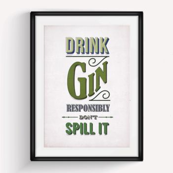 'Drink Responsibly' Gin Print, 2 of 3