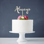 Calligraphy 'Always' Wooden Wedding Cake Topper, thumbnail 1 of 2
