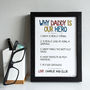 Personalised Why Dad Daddy Is My Hero Print, thumbnail 4 of 7