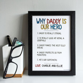 Personalised Why Dad Daddy Is My Hero Print, 4 of 7