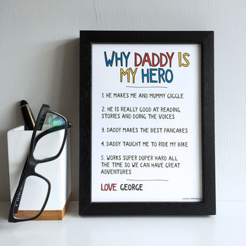 Personalised Why Dad Daddy Is My Hero Print, 6 of 7