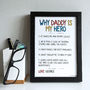 Personalised Why Dad Daddy Is My Hero Print, thumbnail 7 of 7
