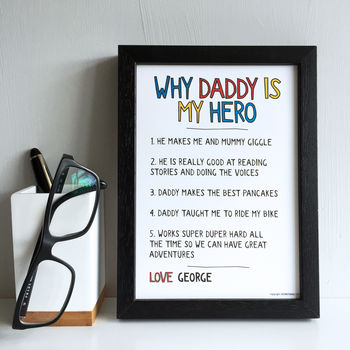 Personalised Why Dad Daddy Is My Hero Print, 7 of 7