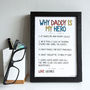Personalised Why Dad Daddy Is My Hero Print, thumbnail 3 of 7
