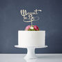 Calligraphy 'Meant To Be' Wooden Wedding Cake Topper, thumbnail 1 of 4