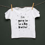 Personalised Toddler Announcement T Shirt, thumbnail 1 of 4