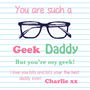 Happy Birthday 'You Are Such A Geek Daddy', thumbnail 3 of 3