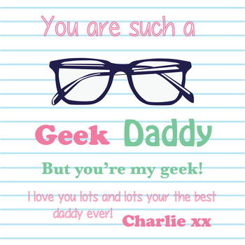 Happy Birthday 'You Are Such A Geek Daddy', 3 of 3