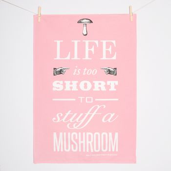 'Life Is Too Short..' Typographic Tea Towel, 2 of 6